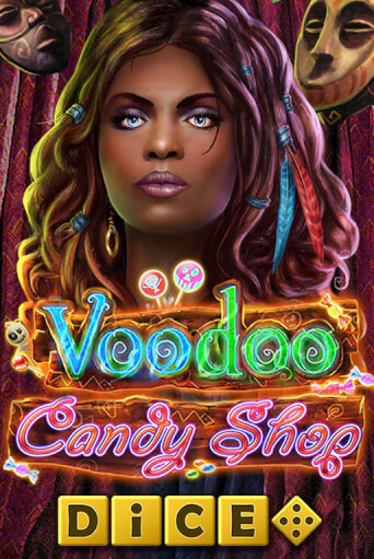 Voodoo Candy Shop Dice демо игра казино без регистрации | PokerDom